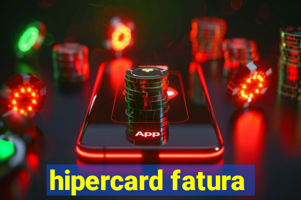 hipercard fatura